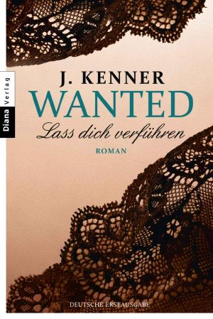 [Wanted 01] • Lass dich verführen